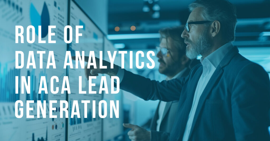 Role of Data Analytics in ACA lead generation