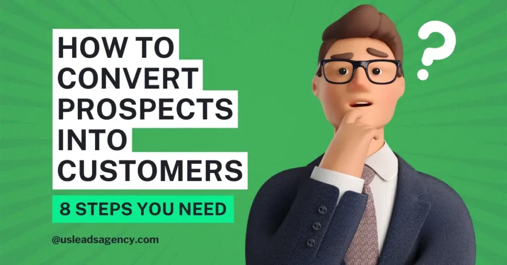 Convert Prospects Into Customers