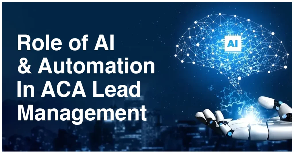 AI In ACA Lead Management and Automation