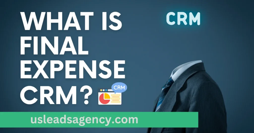 final expense insurance CRM