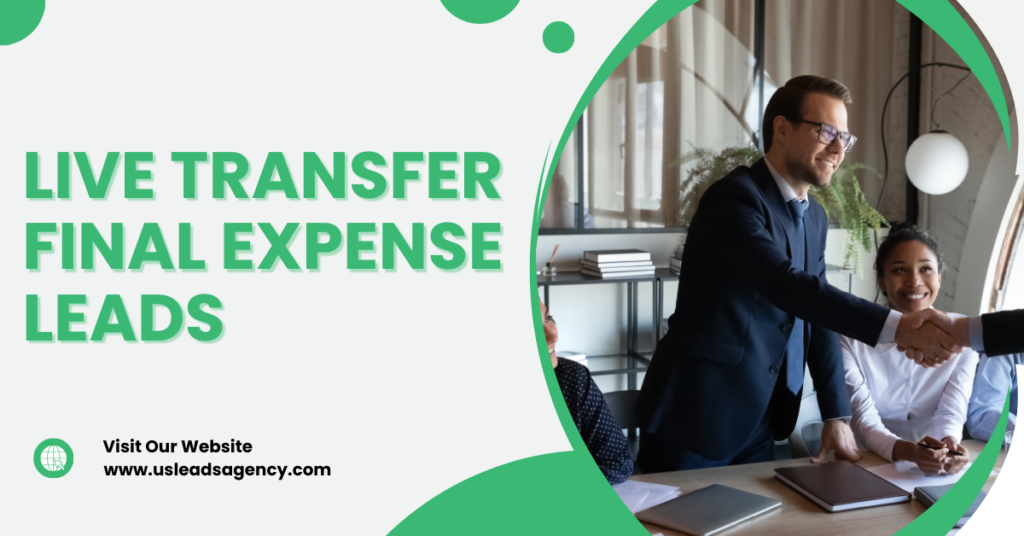 live transfer final expense leads