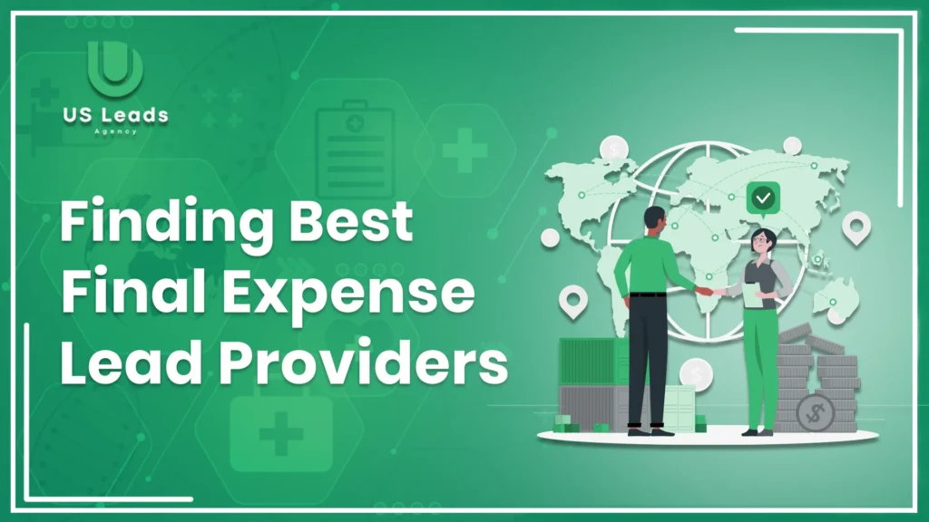 Best Final Expense Leads Providers