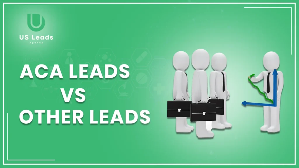 ACA Leads vs Other Leads