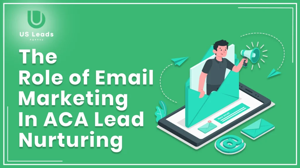 email marketing in aca lead