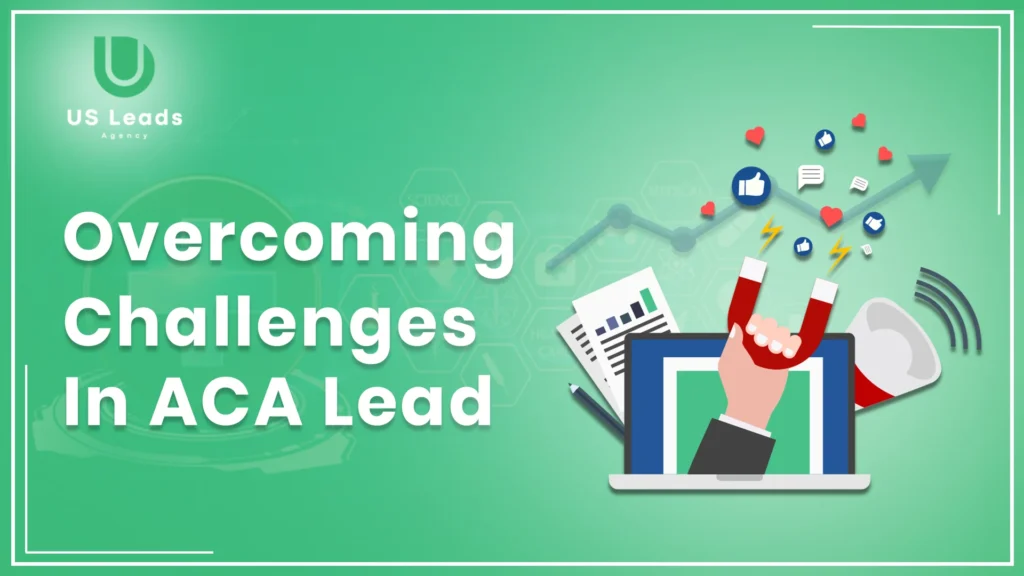 challenges in ACA lead generation