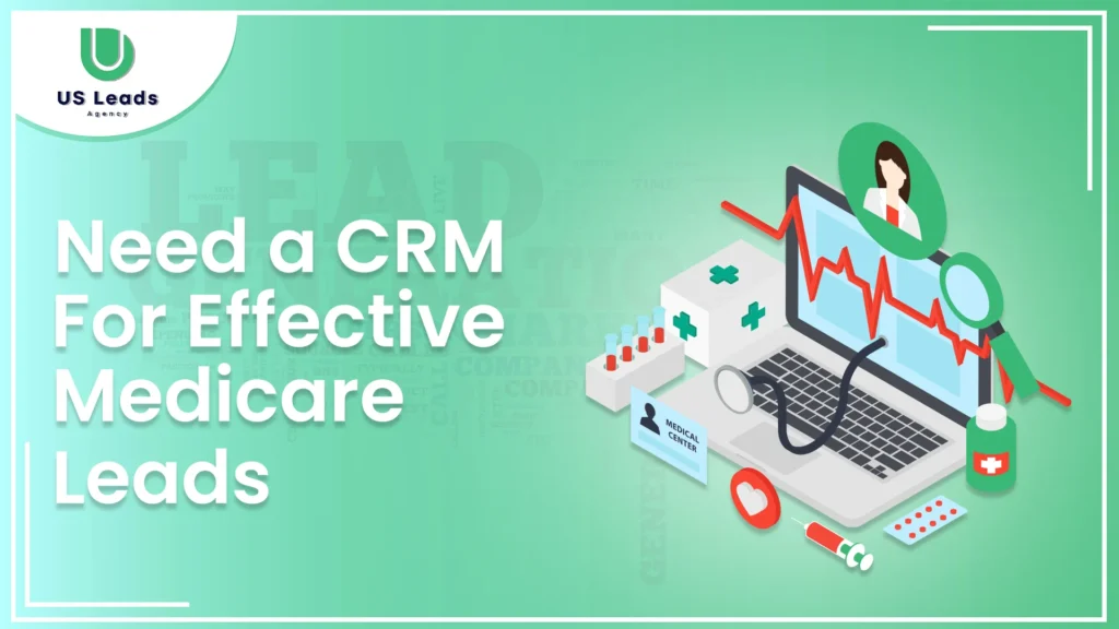 CRM for Medicare Lead Management