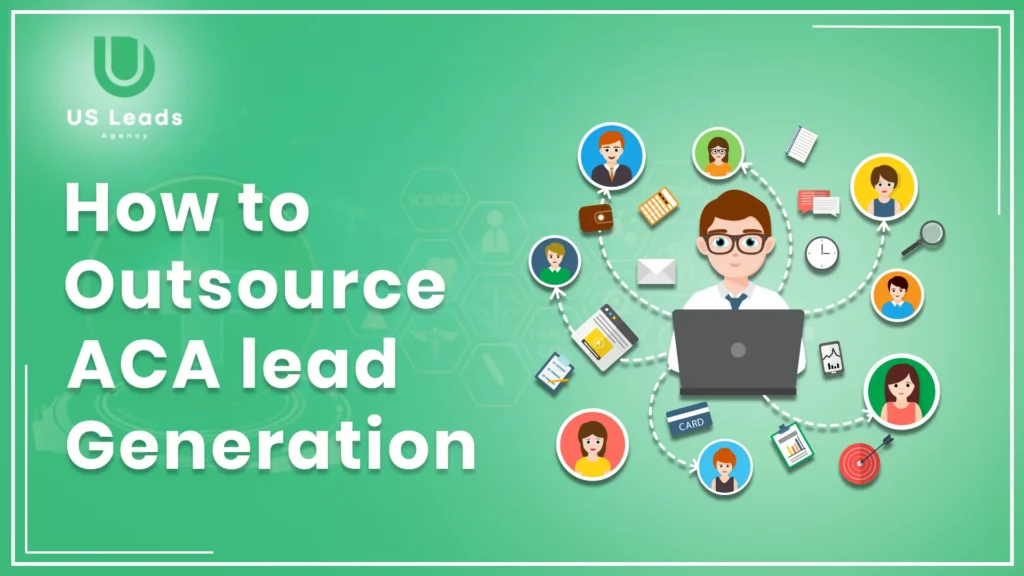 outsourcing aca lead generation