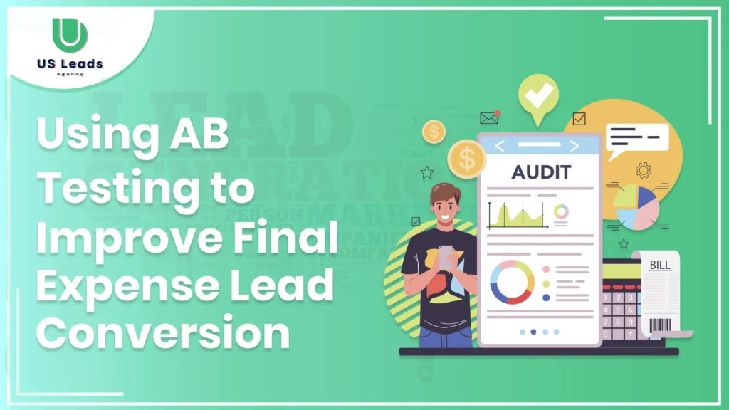 AB Testing For Final Expense Lead Conversion