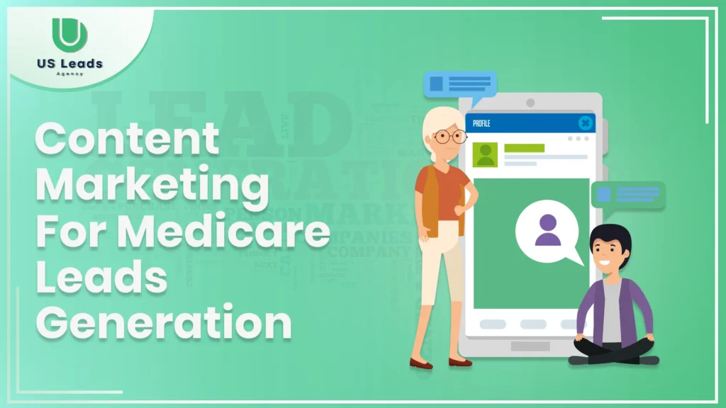 Medicare lead generation with content marketing