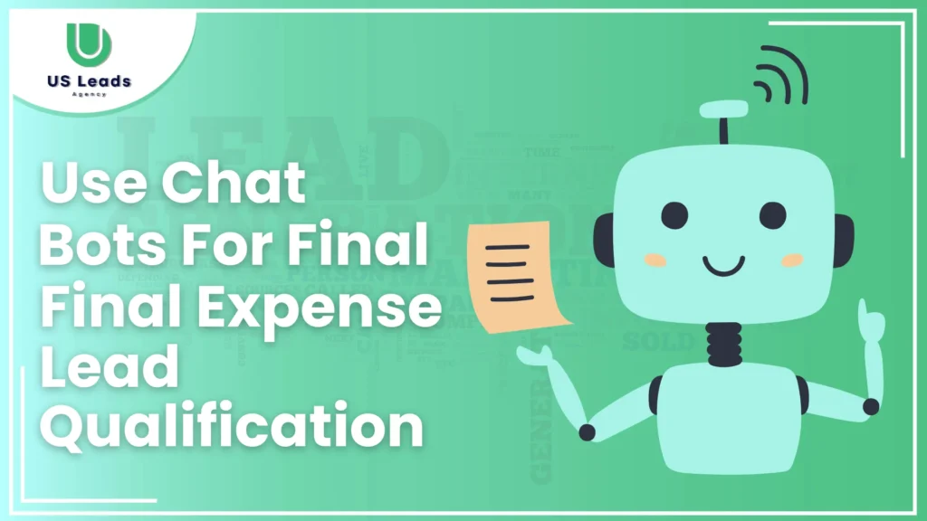 Chat Bots For Final Expense Lead Qualification