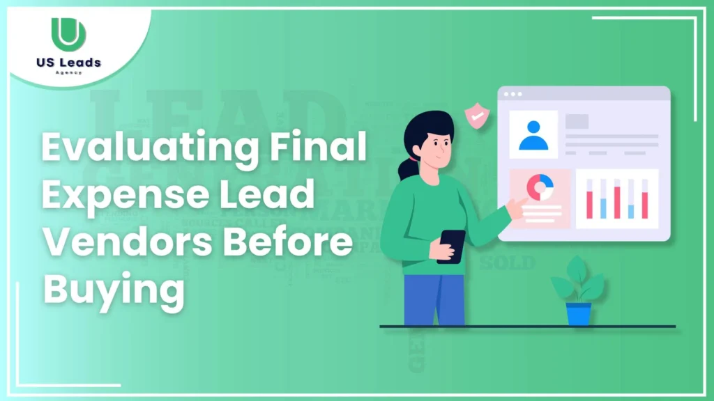 How To Evaluate Final Expense Lead Vendors