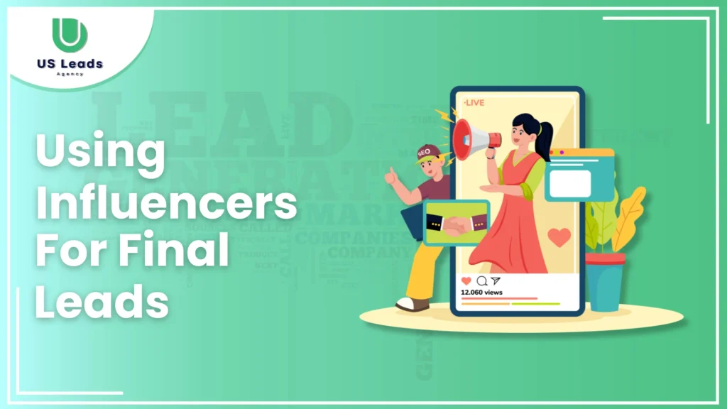 How to Use Influencers to Generate Final Expense Leads