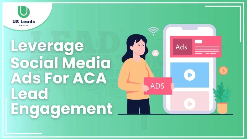 Social Media Ads for ACA Lead Engagement