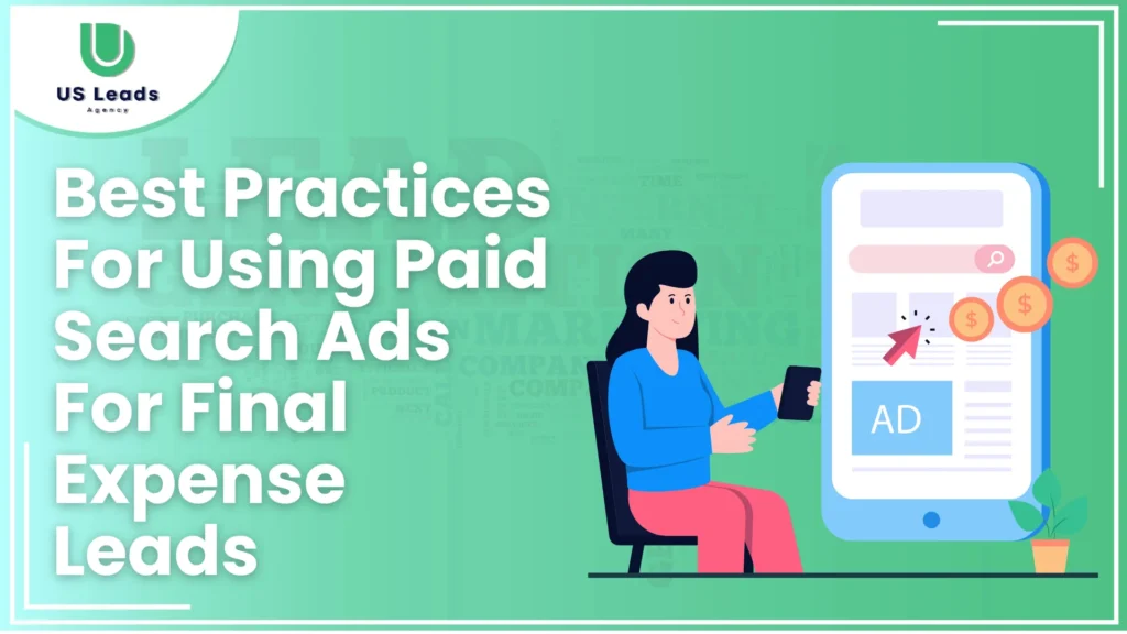 Strategies To Use Paid Ads For Final Expense Lead Generation